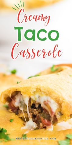 creamy taco casserole on a plate with the title overlay reads, creamy taco casserole