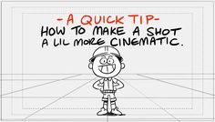 a quick tip how to make a shot at a ludicious cinematic by drawing