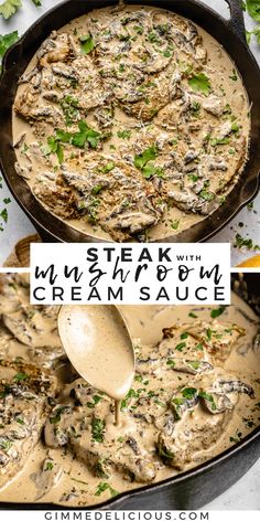 two photos with the words steak with mushroom cream sauce in it and an image of a skillet filled with mushrooms