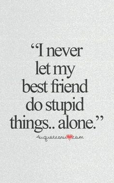 Best Friendship Quotes, Best Friend Quotes Funny, Forever Quotes, Besties Quotes, Cute Quotes For Life, Friends Forever Quotes, Friendship Quotes Funny, Best Friends Quotes