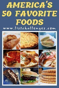 the cover of america's 50 favorite foods, with pictures of different types of food