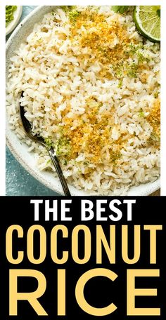 the best coconut rice recipe is made with only three ingredients and ready in under 30 minutes