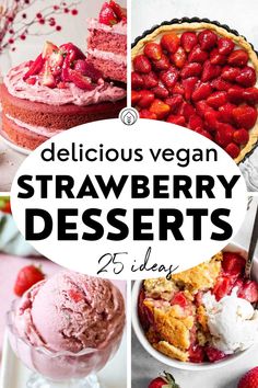 delicious vegan strawberry desserts with text overlay