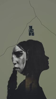 the last of us movie poster with woman's face and man's head