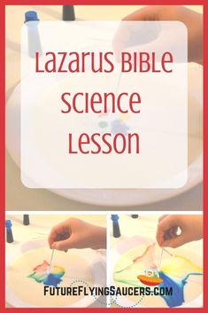 a kid's hand is painting on a plate with watercolors and the words lazzarus bible science lesson