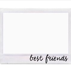 the words best friends written in black ink on a white paper with a border around it