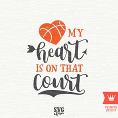 a heart is on that court svg file