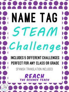 Get to know your students' names faster with name tags using these STEM Challenges! 5 different challenges. Use 1, 2, all 5 or let students pick how they make their name tags. Also, use to formatively assess your students' STEM skills from Day 1.Name Tag STEM Challenges include:Moveable PartPenc... Student Name Tags, Stem Lab, Curriculum Design, Name Activities