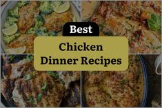 the best chicken dinner recipes for any type of meal