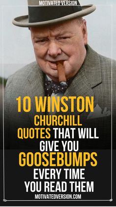 10 Winston Churchill Quotes That Will Give You Goosebumps Every Time You Read Them Wise Quotes Wisdom, Palette Patio, Palette Patio Furniture, Inspirational Quote Prints, Winston Churchill Quotes, Leader Quotes, Stoicism Quotes, Clever Quotes