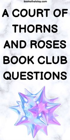 a court of thorns and roses book club questions with the title in black text