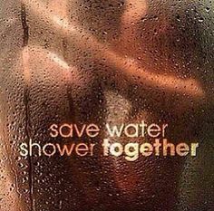 a man standing in front of a window with the words save water shower together