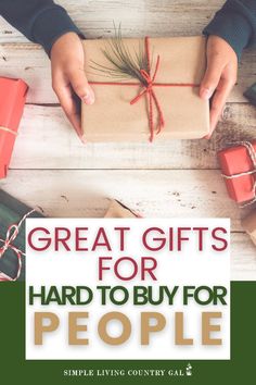 someone holding a wrapped present with the words great gifts for hard to buy for people