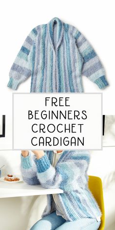 a woman sitting at a table holding a sign that says free beginners crochet cardigan