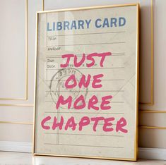 a library card with the words just one more charter written in pink ink on it