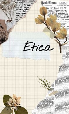 the word etica is written on top of an old newspaper page with flowers and leaves