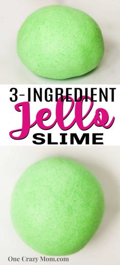 three different types of jello slime with the text, 3 ingredient jello slime