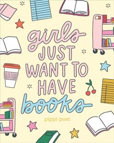 girls just want to have books by pippi post, illustrated with doodles and hand lettering