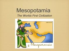 an image of a man with a beard in front of a map and caption that says mesopotannaia the words first civilization