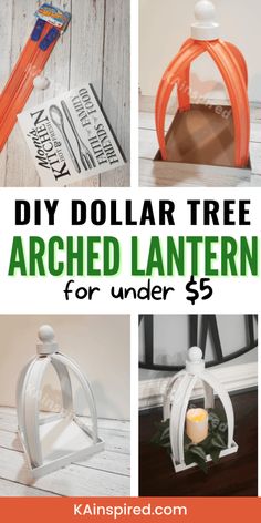 diy dollar tree arched lantern for under $ 5