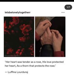 someone holding the hands of another person in front of flowers and text that reads, let's belong together her heart was tender as a rose,