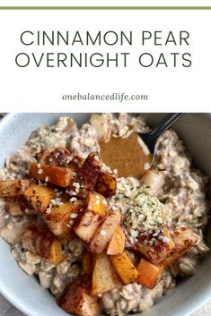 a bowl filled with oatmeal and topped with cinnamon pear overnight oats