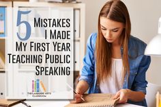 a woman sitting at a desk writing on a piece of paper with the words 5 makes i made my first year teaching public speaking