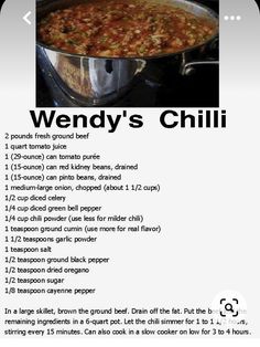 the recipe for wendy's chili is shown in black and white, with an image of