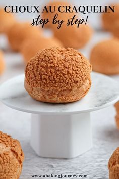 a close up of some kind of pastry on a white plate with the words choux au craiquinn step by step