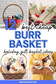 the best cheap burr basket holiday gift baskets for men and women to give as gifts