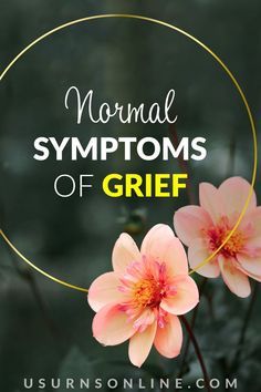 normal symptoms of grief Signs And Symptoms, Self Compassion, The Signs, Signs