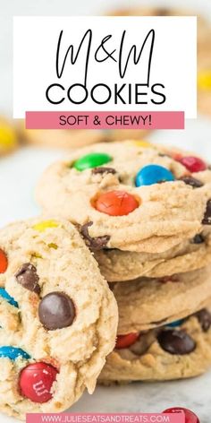 m & m cookies are soft and chewy