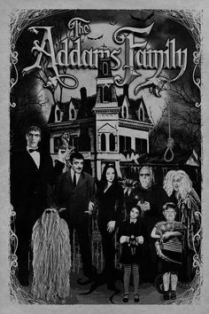 the addams family poster is shown in black and white