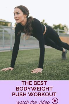 Improve your strength and upper body with this bodyweight push workout you can do anywhere. Created for beginners or experienced fitness enthusiasts, this 20-minute workout is filled with the best bodyweight push exercises you can rock at home. Push Exercises, Push Workout, Muscle Tone, Fitness Watch, Total Body, Bodyweight Workout