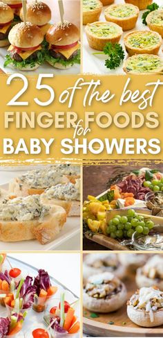 the 25 best finger foods for baby showers