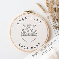 a cross stitch pattern with the words good food, good mood and embroidery on it