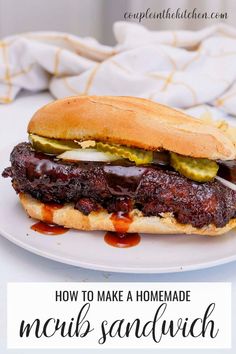 a plate with a sandwich on it and the words how to make a homemade mcdonald's sandwich