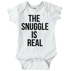 Brisco Brands The Snuggle Is Real Funny Unisex Baby Bodysuits Description: The struggle is real doesn't really apply to babies not usually anyway! Babies snuggle more often than struggle so that why we made this snuggle is real Romper Bodysuit. Everyone likes a cute snuggled baby! There is really nothing quite like holding a squishy, cute, adorable little baby! Show everyone that you love snuggling with your child with this snuggle is real Romper Bodysuit and everyone will see just how cute it i The Snuggle Is Real, Romper Bodysuit, Funny Pun, The Struggle Is Real, Baby Rompers, Struggle Is Real, Have A Baby, Boys Romper, Cute Rompers