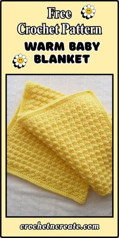 two yellow crocheted baby blankets with the words free crochet pattern warm baby blanket