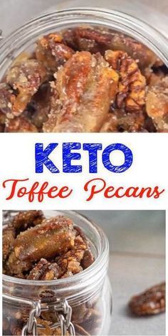 keto toffe pecans in a glass jar with text overlay that reads, keto toffe pecans