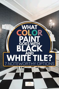 what color paint goes with black and white tile?