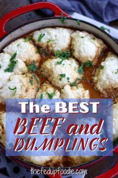 the best beef and dumplings recipe in a red skillet with text overlay