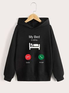 a black hoodie with the words, my bed is coming and an image of a phone