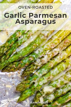 roasted garlic parmesan asparagus on foil with text overlay