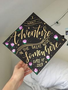 someone is holding up a graduation cap that says, i want adventure the great and sondaze class of 2013