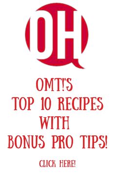 the top 10 recipes with bonus pro tips for omtt's and other foods