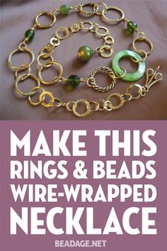 an advertisement with the words make this rings and beads wire - wrapped necklace