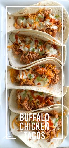 four chicken tacos on a white plate with the words buffalo chicken tacos