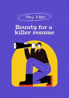 a man sitting on top of a bench next to a magnifying glass with the words,'bounty for a killer resume '