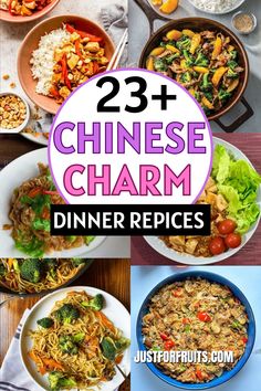 chinese food with text overlay that reads, 23 chinese charm dinner recipes